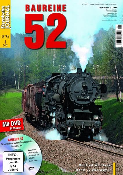 Baureihe 52 - mit Video-DVD - Eisenbahn Journal Extra-Ausgabe 1-2012 Leisure, Home & Garden