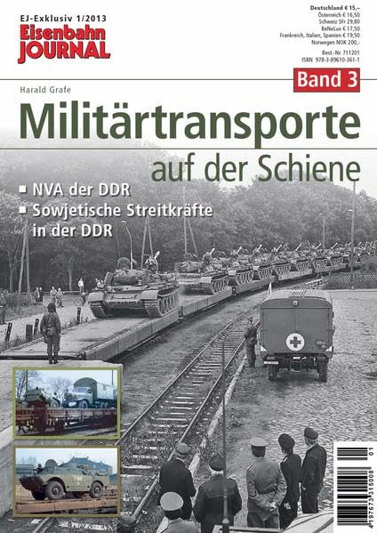 Militärtransporte auf der Schiene - Band 3 - NVA der DDR - Sowjetische Streitkräfte in der DDR - Eisenbahn Journal Exklusiv 1-2013 Leisure, Home & Garden