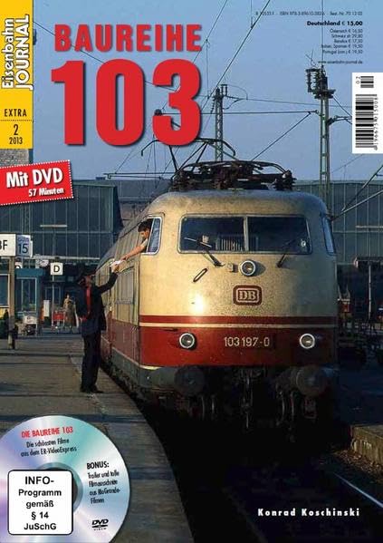 Baureihe 103 - mit Video-DVD - Eisenbahn Journal Extra-Ausgabe 2-2013 Leisure, Home & Garden