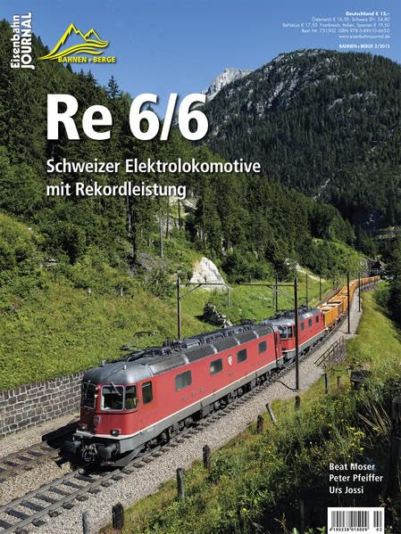 Re 6/6 - Schweizer Elektrolokomotive mit Rekordleistung - Eisenbahn Journal Bahnen + Berge 2-2015 Leisure, Home & Garden