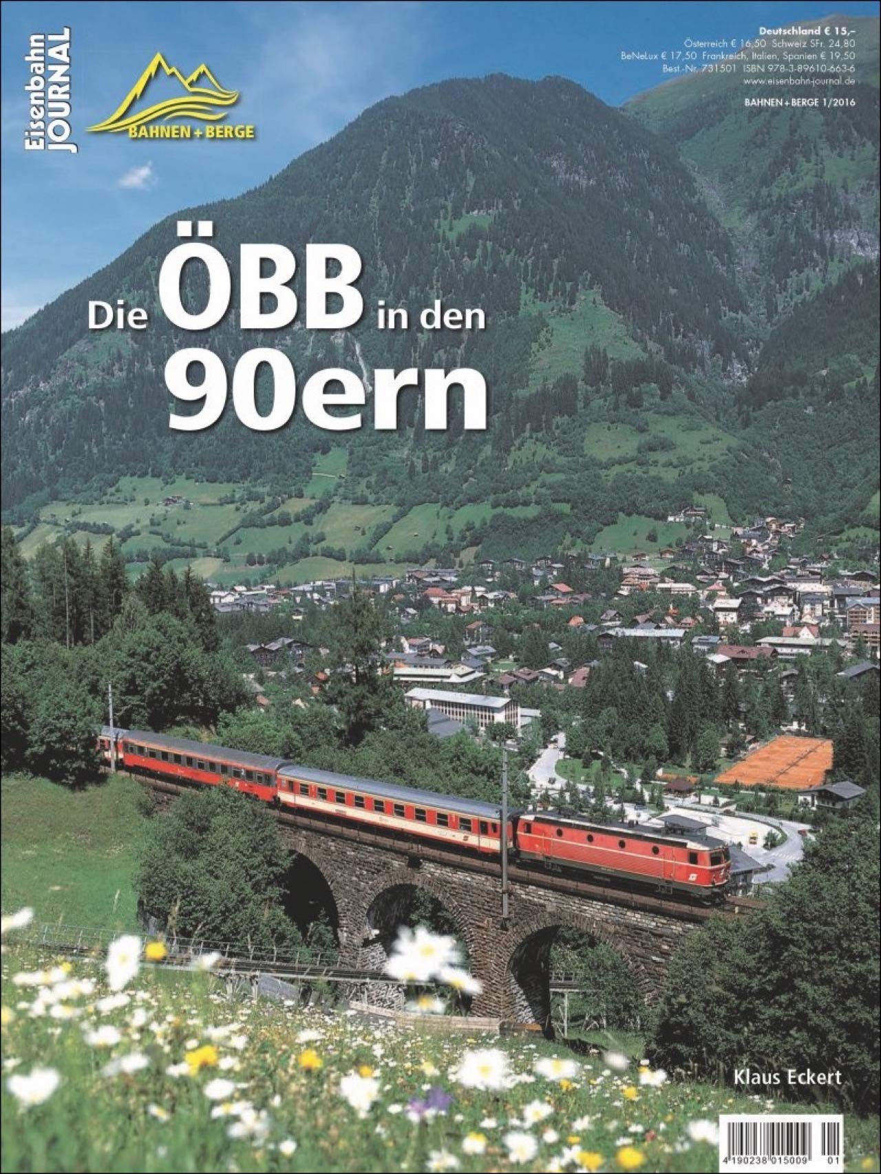 Die ÖBB in den 90ern: Eisenbahn Journal Bahnen + Berge 1-2016 Fiction