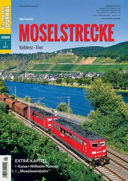 Moselstrecke - Koblenz-Trier - Eisenbahn Journal Sonder-Ausgabe 1-2017 Leisure, Home & Garden