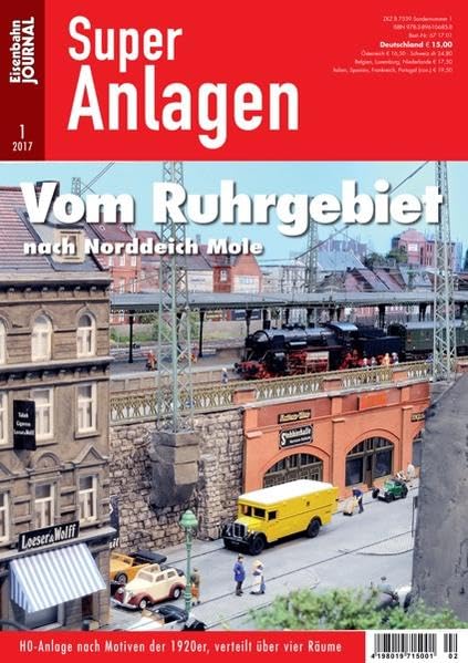 Vom Ruhrgebiet nach Norddeich Mole - H0-Anlage nach Motiven der 1920er, verteilt über vier Räume - Eisenbahn Journal Super-Anlagen 1-2017: H0-Anlage ... Räume Eisenbahn Journal Super-Anlage 1/2017 Leisure, Home & Garden