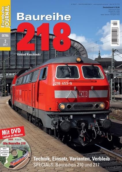 Product Image: Baureihe 218 - Technik, Einsatz, Varianten, Verbleib - Eisenbahn Journal Extra 2-2017