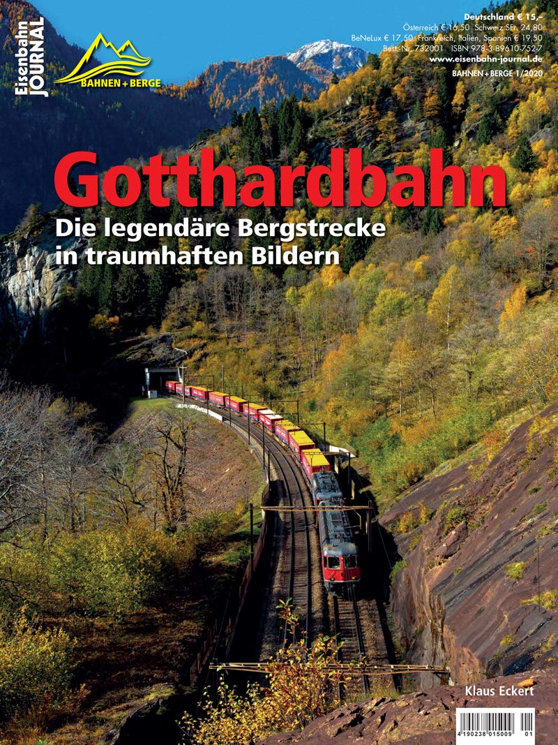 Gotthardbahn - Die legendäre Bergstrecke in traumhaften Bildern - Eisenbahn-Journal Bahnen + Berge 1-2020 Leisure, Home & Garden