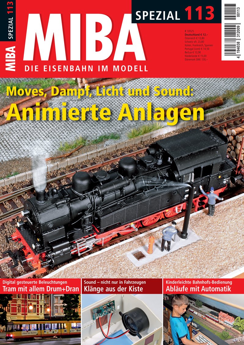 MIBA Spezial 113 - Moves, Dampf, Licht und Sound: Animierte Anlagen Books