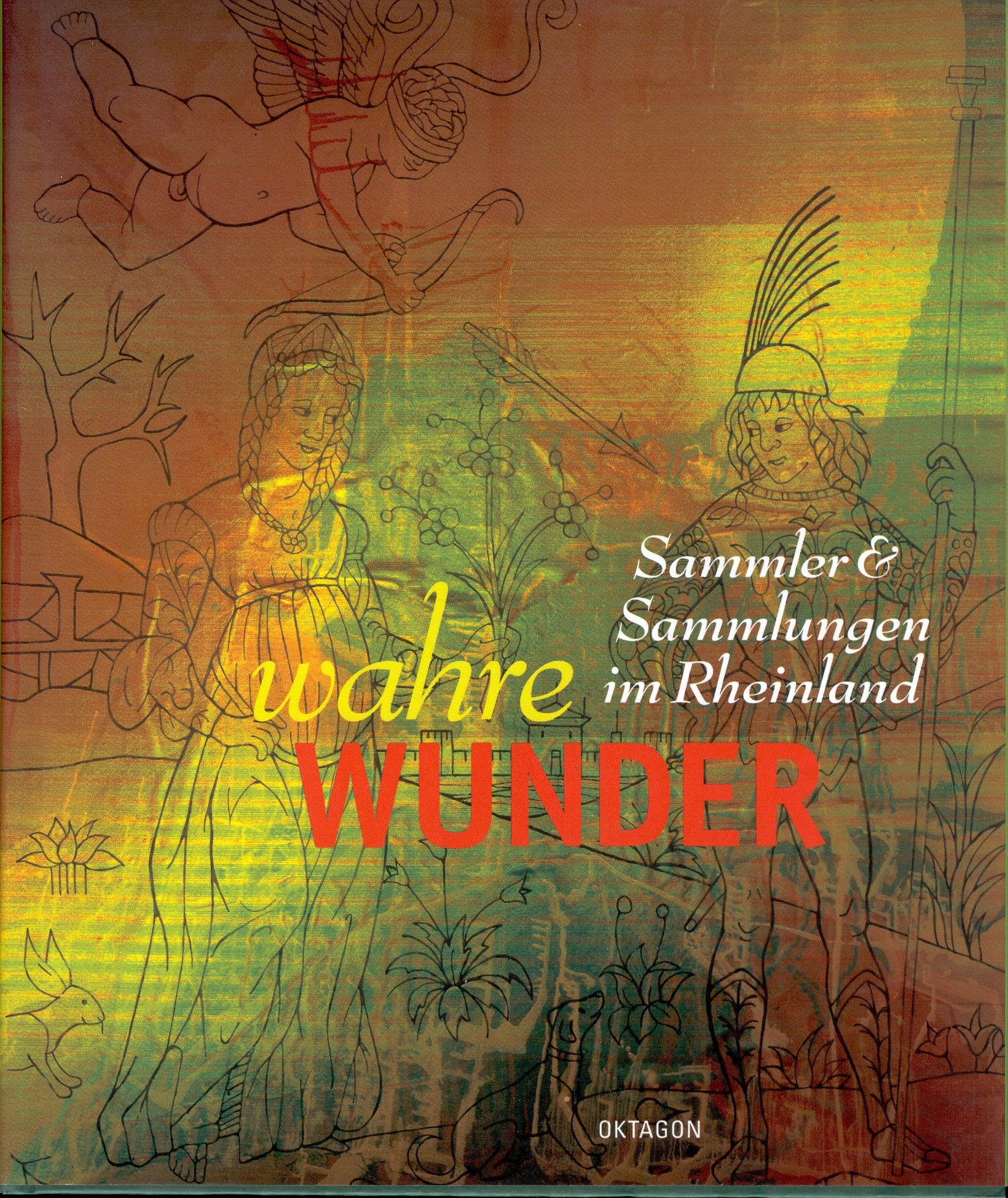 Wahre Wunder: Sammler & Sammlungen im Rheinland Film, Art & Culture