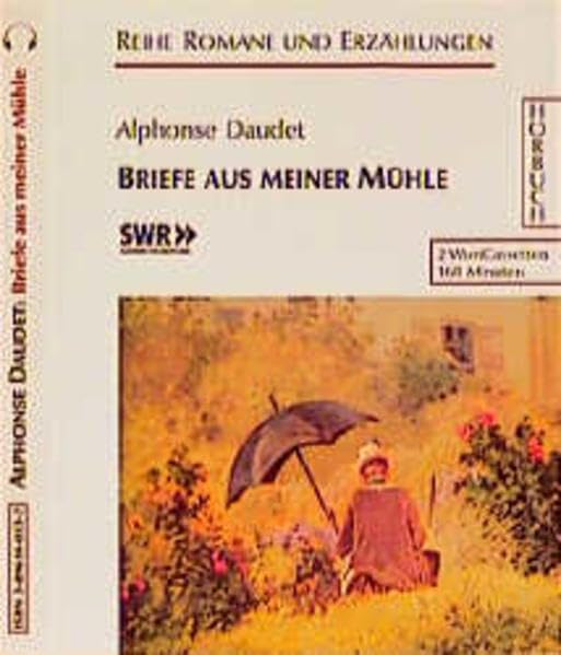 Briefe aus meiner Mühle: Eine Aufnahme des SDR cd