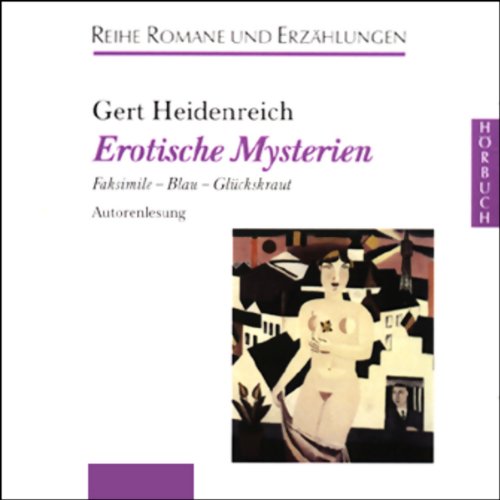 Erotische Mysterien: Faksimile - Blau - Glückskraut Calendars