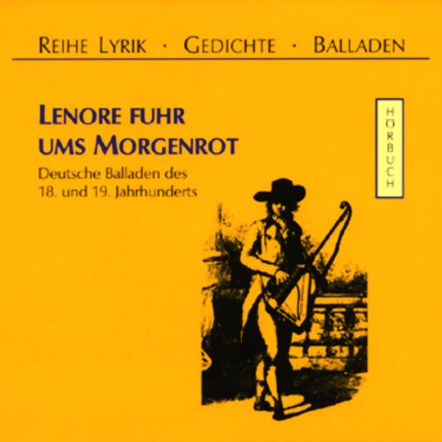 Lenore fuhr ums Morgenrot, 3 CD-Audio Books