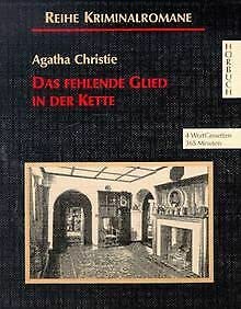 Das fehlende Glied in der Kette: Ungekürzte Lesung (Kriminalromane - Hörbuch) Contemporary literature