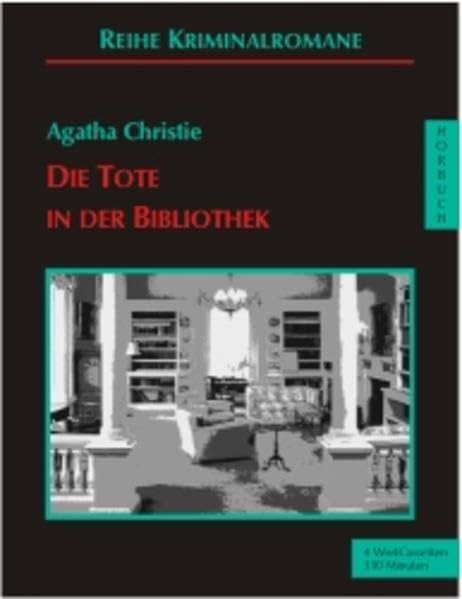 Die Tote in der Bibliothek: Ungekürzte Lesung (Kriminalromane - Hörbuch) Classics