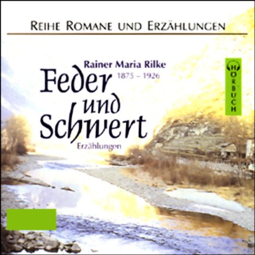 Feder und Schwert: Ungekürzte Lesung (Romane und Erzählungen - Hörbuch) Books
