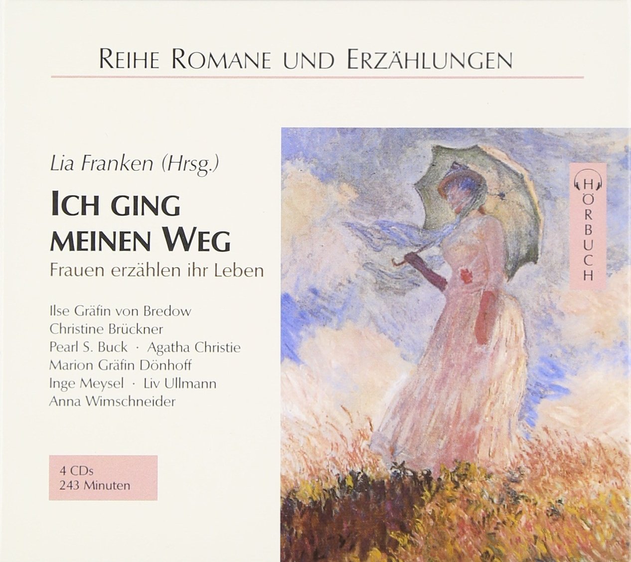 Ich ging meinen Weg: Frauen erzählen ihr Leben (Liv Ullmann, Anna Wimschneider, Agatha Christie, Marion Gräfin Dönhoff, Ilse Gräfin von Bredow, Inge ... Romane /Biographien /Briefwechsel - Hörbuch) Contemporary literature Books