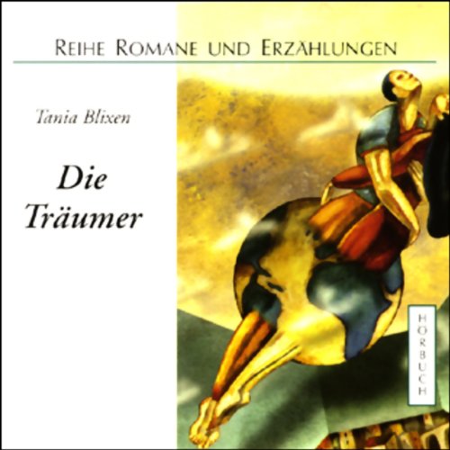 Die Träumer: Ungekürzte Lesung (Romane und Erzählungen - Hörbuch) Books