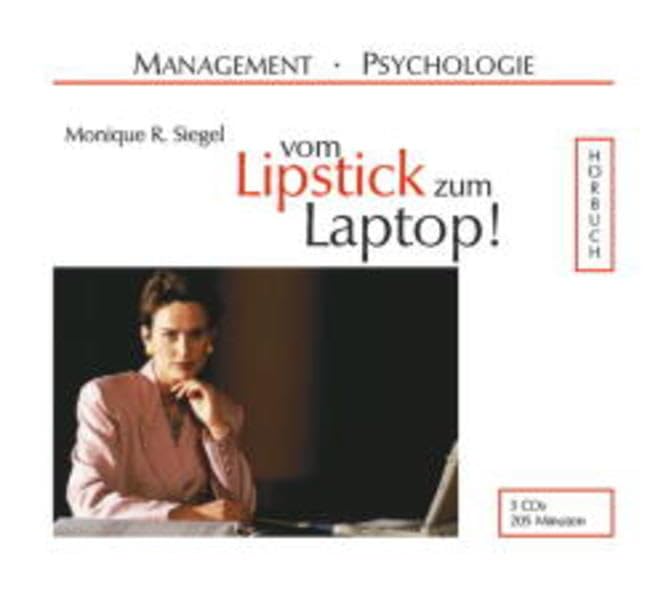 Vom Lipstick zum Laptop: Ungekürzte Lesung (Management /Verkauf /Psychologie - Hörbuch) Politics & History