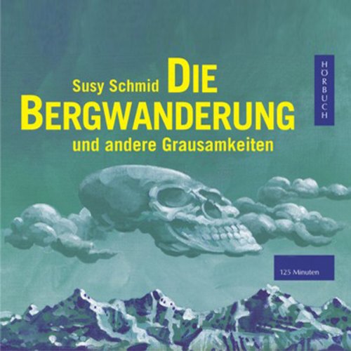 Die Bergwanderung: Ungekürzte Lesung (Kriminalromane - Hörbuch) Books