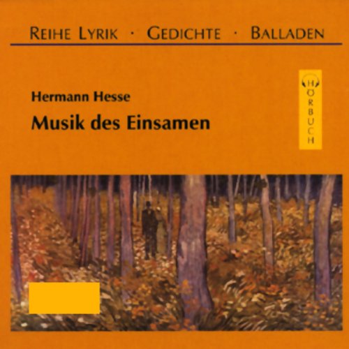 Musik des Einsamen: Gedichte (Lyrik /Gedichte /Balladen - Hörbuch) Contemporary literature