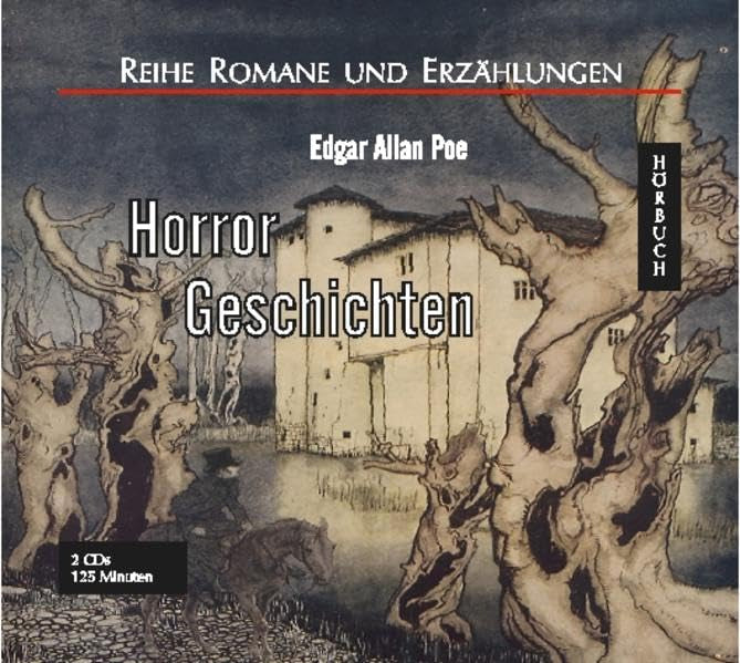 Horrorgeschichten: Das verräterische Herz. Das messerscharfe Pendel. Die Pest. Der Spassmacher (Romane und Erzählungen - Hörbuch) Contemporary literature