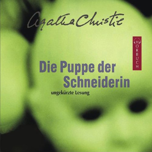 Die Puppe der Schneiderin: Ungekürzte Lesung (Kriminalromane - Hörbuch) Contemporary literature