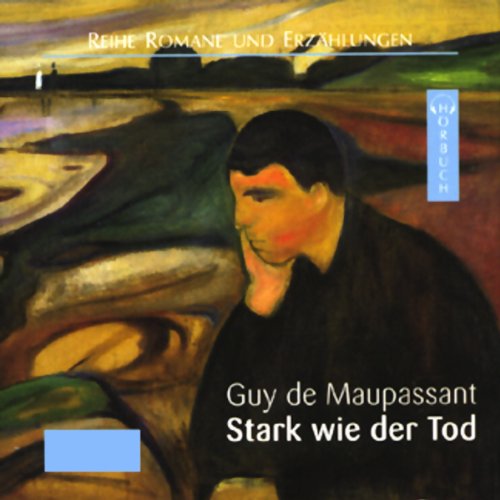 Stark wie der Tod: ungekürzte Lesung (Romane und Erzählungen - Hörbuch) Books
