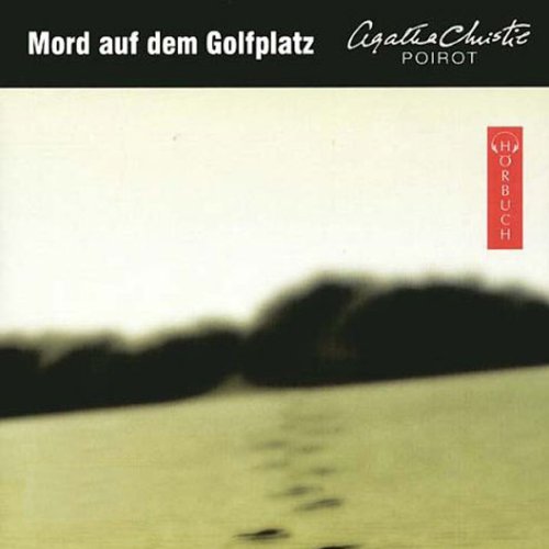 Mord auf dem Golfplatz: Ungekürzte Lesung (Kriminalromane - Hörbuch) Crime & Thrillers