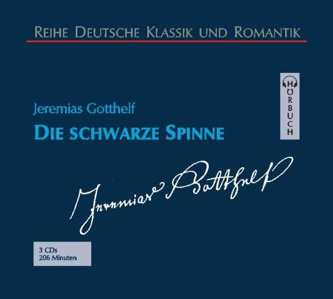 Die schwarze Spinne: Ungekürzte Lesung (Deutsche Klassik und Romantik - Hörbuch) Classics