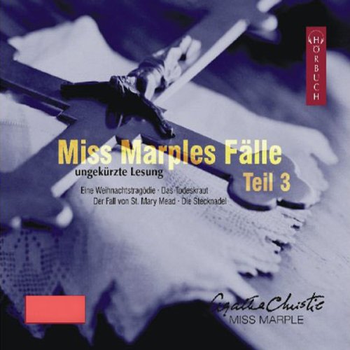 Miss Marples Fälle - Teil 3: Ungekürzte Lesung (Kriminalromane - Hörbuch) Contemporary literature