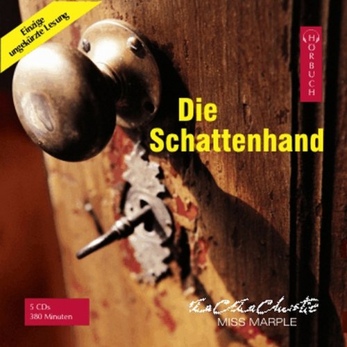 Die Schattenhand: Ungekürzte Lesung (Agatha Christie ungekürzt) Contemporary literature