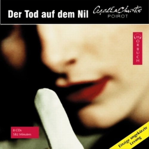 Der Tod auf dem Nil: Ungekürzte Lesung (Agatha Christie ungekürzt) Contemporary literature