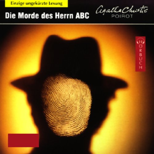 Die Morde des Herrn ABC: Ungekürzte Lesung (Agatha Christie ungekürzt) Contemporary literature