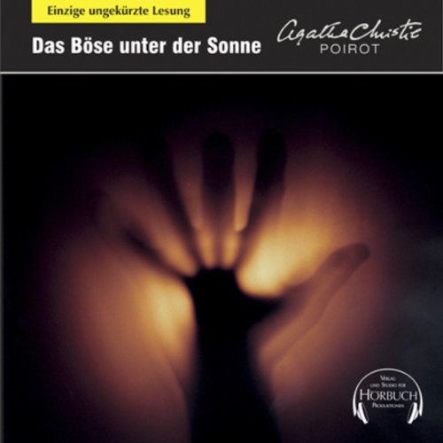 Das Böse unter der Sonne: Einzige ungekürzte Lesung (Agatha Christie ungekürzt) Contemporary literature