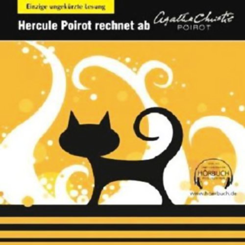 Hercule Poirot rechnet ab: Ungekürzte Lesung (Kriminalromane - Hörbuch) Contemporary literature