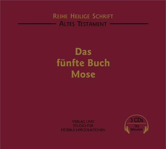 Das fünfte Buch Mose: Ungekürzte Lesung (Heilige Schrift - Hörbuch) Religion & Esotericism
