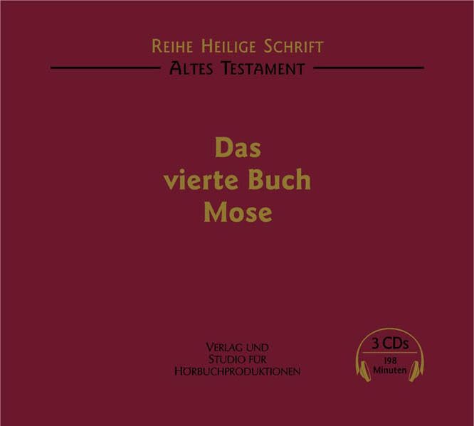 Das vierte Buch Mose: Ungekürzte Lesung (Heilige Schrift - Hörbuch) Religion & Esotericism