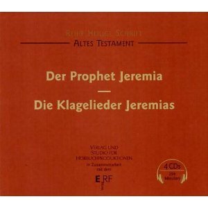 Der Prophet Jeremia. Die Klagelieder Jeremias (Heilige Schrift - Hörbuch) Social Sciences