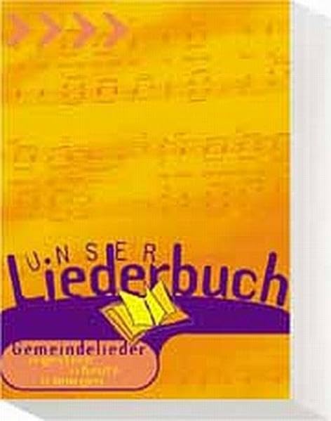 Unser Liederbuch: Gemeindelieder, gestern - heute - morgen Sheet Music