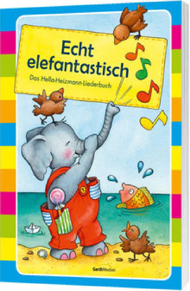 Echt elefantastisch - Liederbuch: Das Hella-Heizmann-Liederbuch Sheet Music