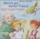 Mach's gut, kleiner Freund: Geschichten und Musik zum Thema Tiertod für Kinder Death & Mourning