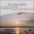 ... für die Seele - Otto Sander liest Bibeltexte zur Weltenmusik: Otto Sander liest Bibeltexte zur Musik von "Spirit of my Soul" Social Sciences