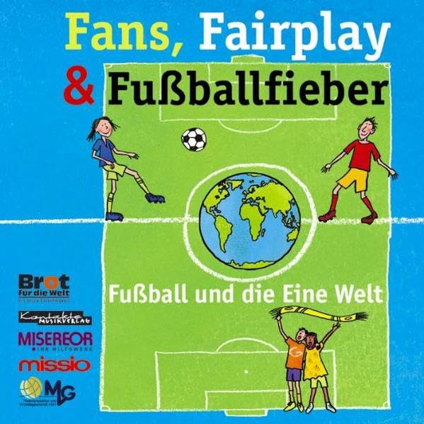 Fans, Fairplay & Fußballfieber: Fußball und die Eine Welt Sheet Music