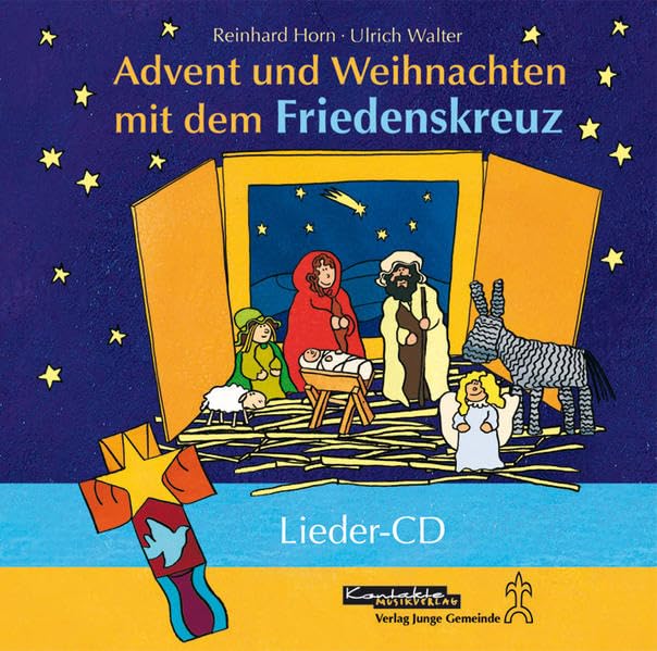 Advent und Weihnachten mit dem Friedenskreuz: Wunderbare neue Lieder, Geschichten, Rituale und kreative Ideen zur Gestaltung mit dem Friedenskreuz (Enhanced-CD) Sheet Music