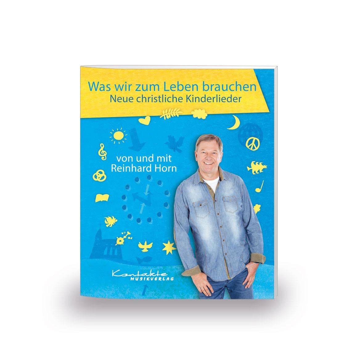 Was wir zum Leben brauchen: Heft – Neue christliche Kinderlieder Sheet Music