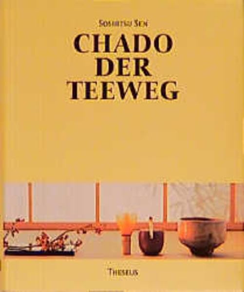 Chado. Der Teeweg Religion & Esotericism