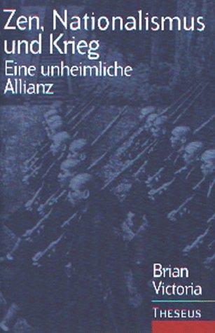 Zen, Nationalismus und Krieg. Eine unheimliche Allianz Books