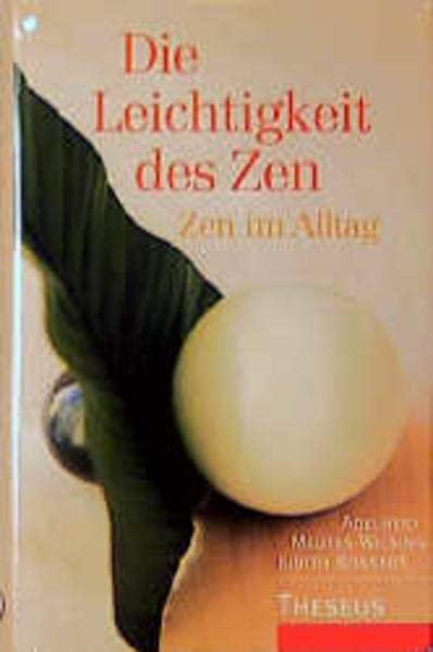 Die Leichtigkeit des Zen: Zen im Alltag Books