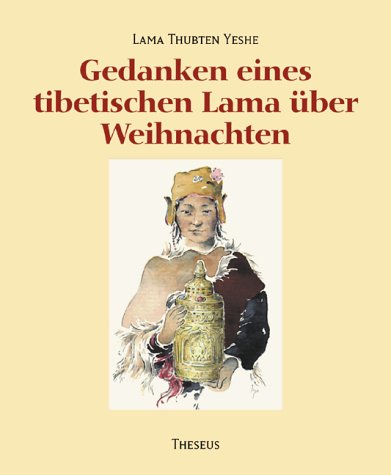 Gedanken eines tibetischen Lama über Weihnachten Religion & Esotericism