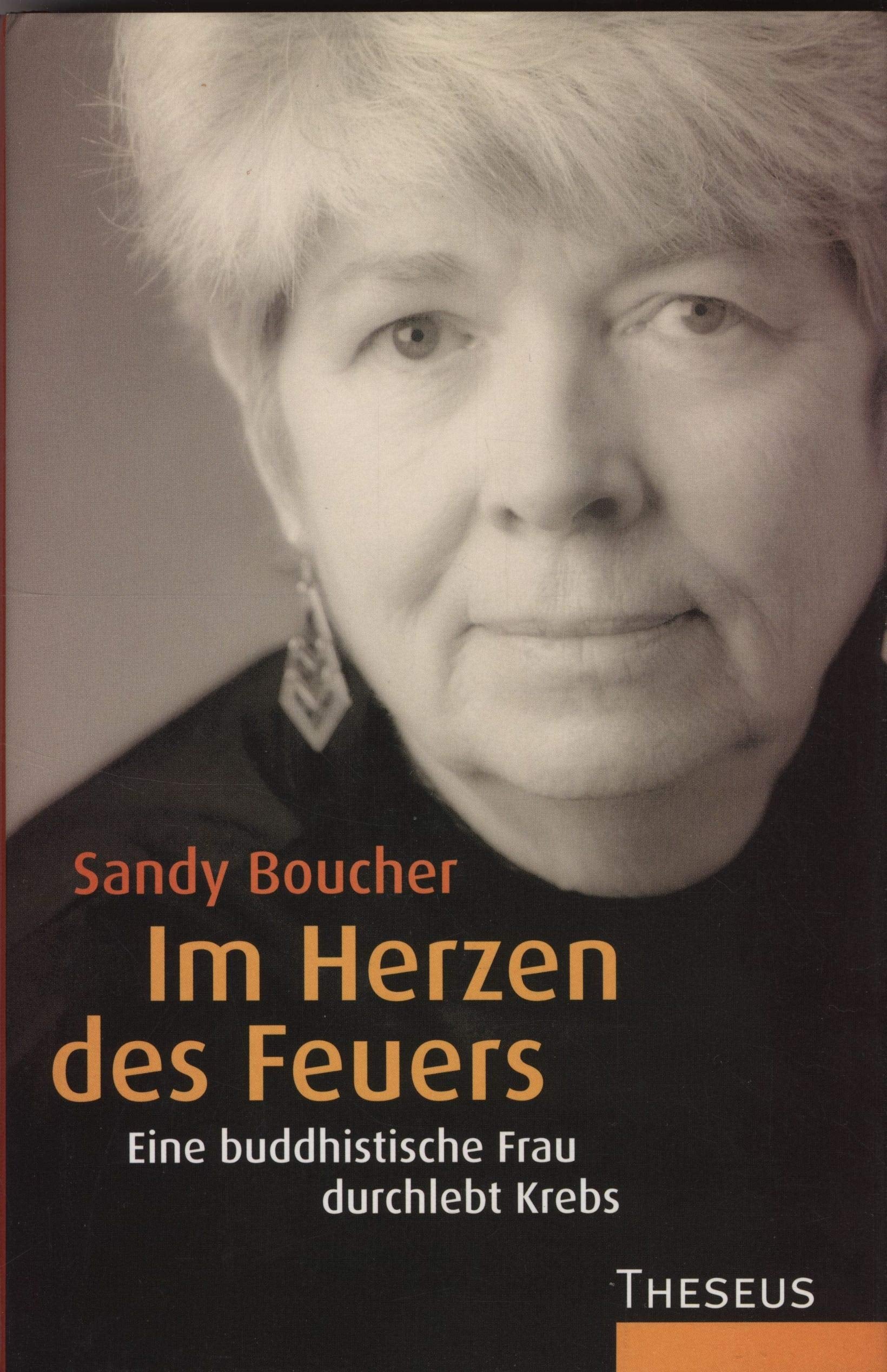 Im Herzen des Feuers. Eine buddhistische Frau durchlebt Krebs Film, Art & Culture