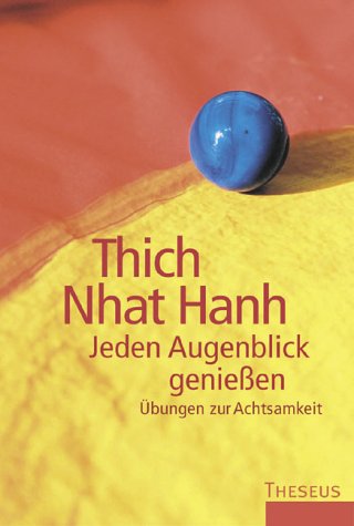 Jeden Augenblick geniessen: Übungen zur Achtsamkeit Lifestyle