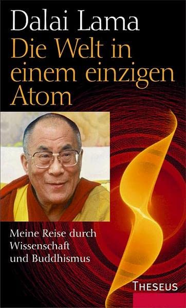 Die Welt in einem einzigen Atom: Meine Reise durch Wissenschaft und Buddhismus Politics & Society